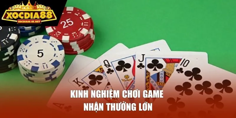 Kinh nghiệm chơi game nhận thưởng lớn